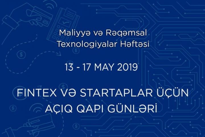 Fintex və Startaplar üçün banklarda Açıq Qapı Günləri təşkil edilir