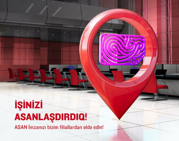 Kapital Bank filiallarında “ASAN İmza” almaq mümkün oldu