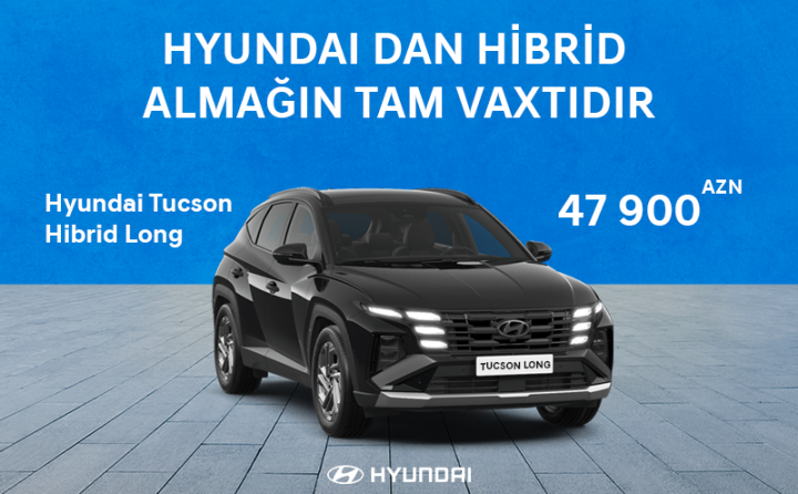 Hyundai-dan Hibrid almağın əsl vaxtıdır