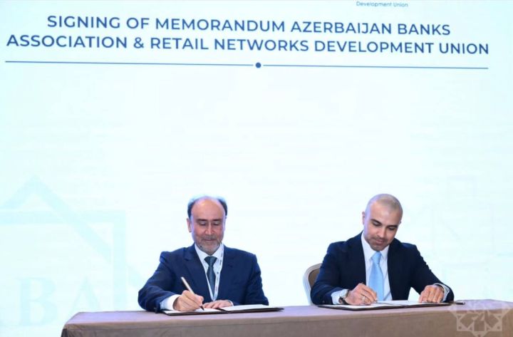 "Azərbaycan Banklar Assosiasiyası" və "Ticarət şəbəkələrinin inkişafı" Birliyi anlaşdı