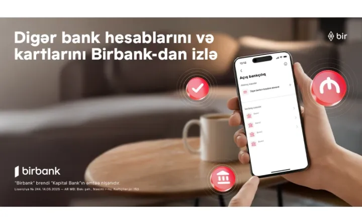 Rəqəmsal bankçılıqda yeni dövr: bütün bank əməliyyatlarınızı Birbank-da izləyin