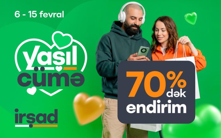 İrşad-da “Yaşıl Cümə” gəldi – ürəklə seç!