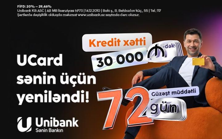 UCard: 30 000 manatadək geniş imkan və 72 günədək rahatlıq!